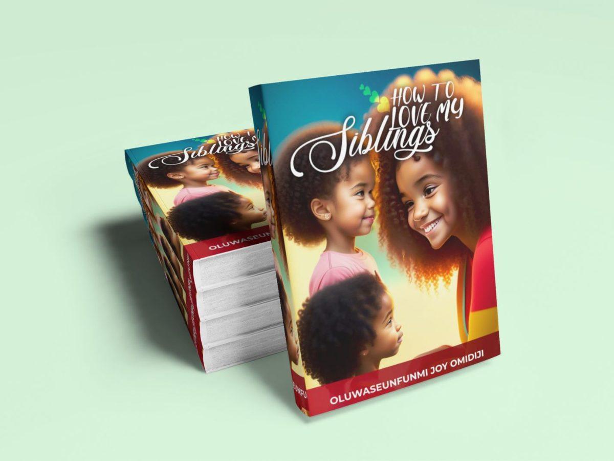 Book cover of How to Love My Siblings